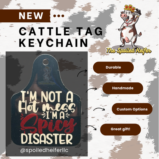 Hot Mess Spicy Disaster Cattle Tag Keychain