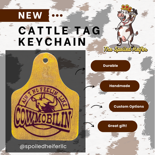 Aint No Feelin Like Cowmobilin Gold and Red Cattle Tag Keychain